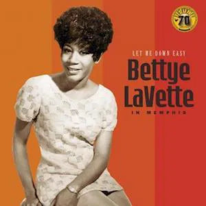 Bettye Lavette - Let Me Down Easy: Bettye Lavette in Memphis