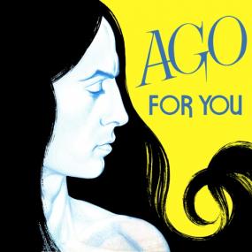 Ago - For You