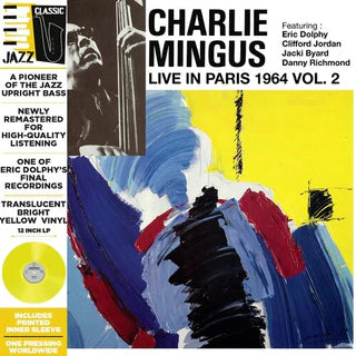 Charles Mingus - Live In Paris, 1964 Vol. 2 (Limited Deluxe Edition Bright Yellow Color Vinyl Remastered)