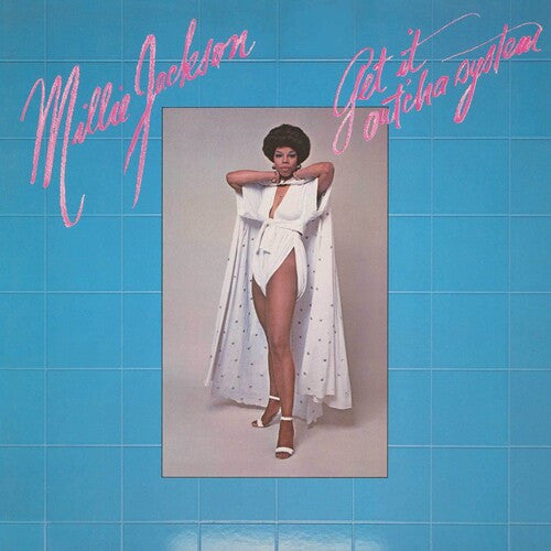 Millie Jackson - Get It Out'Cha System