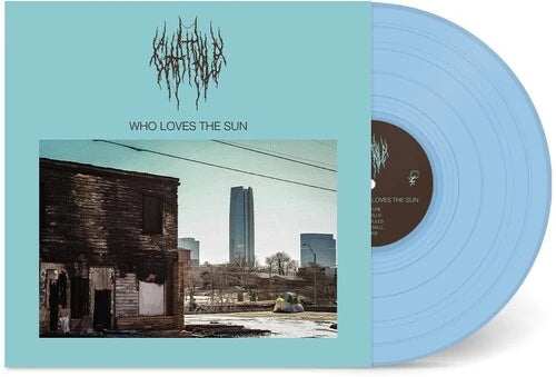 Chat Pile - Who Loves The Sun (Ice Blue Coloured Vinyl)