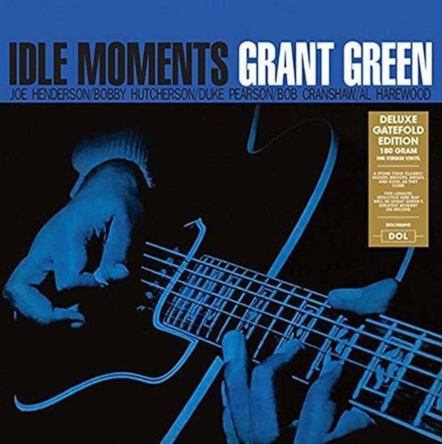 Grant Green - Idle Moments