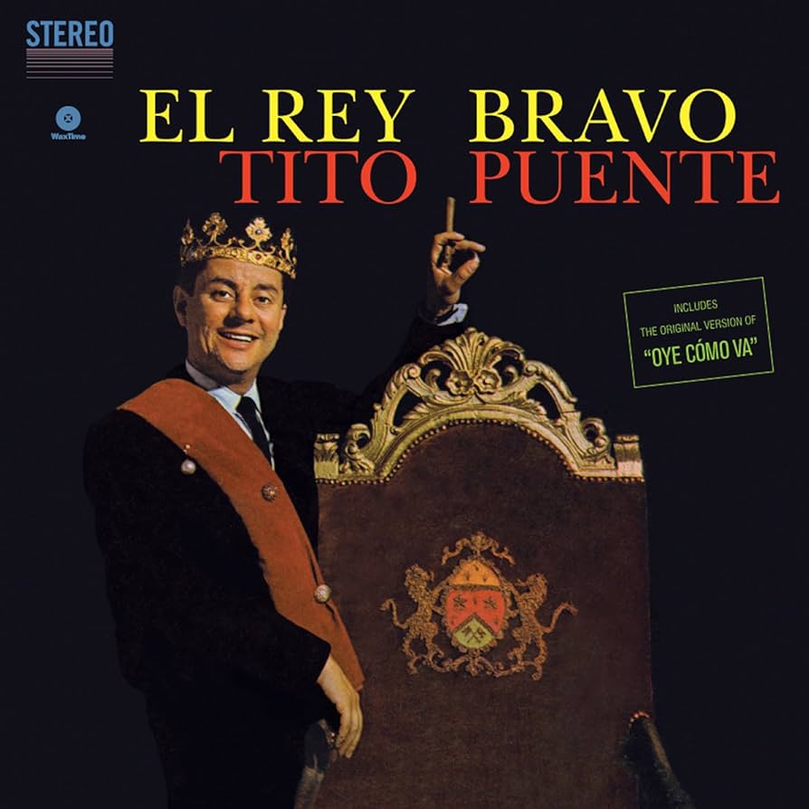 Tito Puente - El Rey Bravo