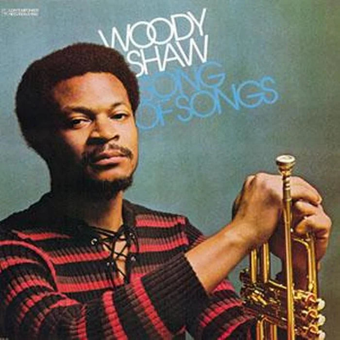 Woody Shaw - Song Of Songs (Jazz Dispensary Top Shelf Series Pressing)