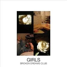 Girls - Broken Dreams Club