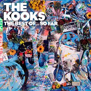 The Kooks - Best OF ... So Far