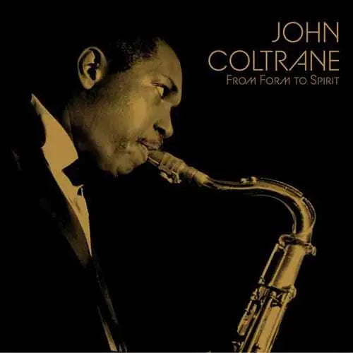 RSD2026 John Coltrane - From Form To Spirit (3LP)