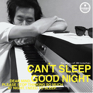 INO HIDEFUMI - Can`t Sleep/good Night Limited 7"