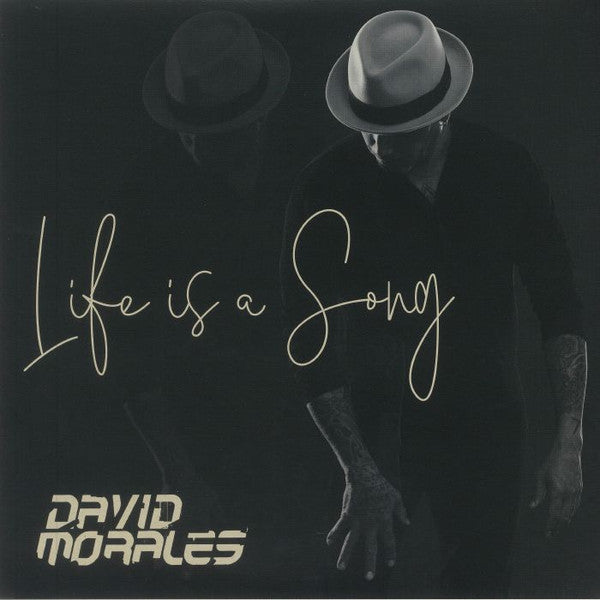David Morales - Life Is A Song
