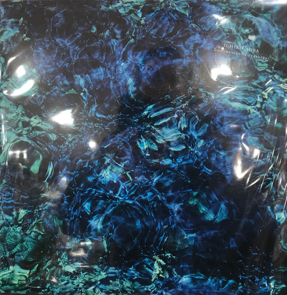 Ichiko Aoba – Luminescent Creatures (Deluxe Edition)
