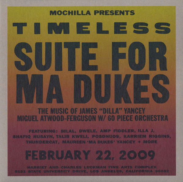 Miguel Atwood-Ferguson - Mochilla Presents Timeless: Suite For Ma Dukes - The Music Of James "J Dilla" Yancey
