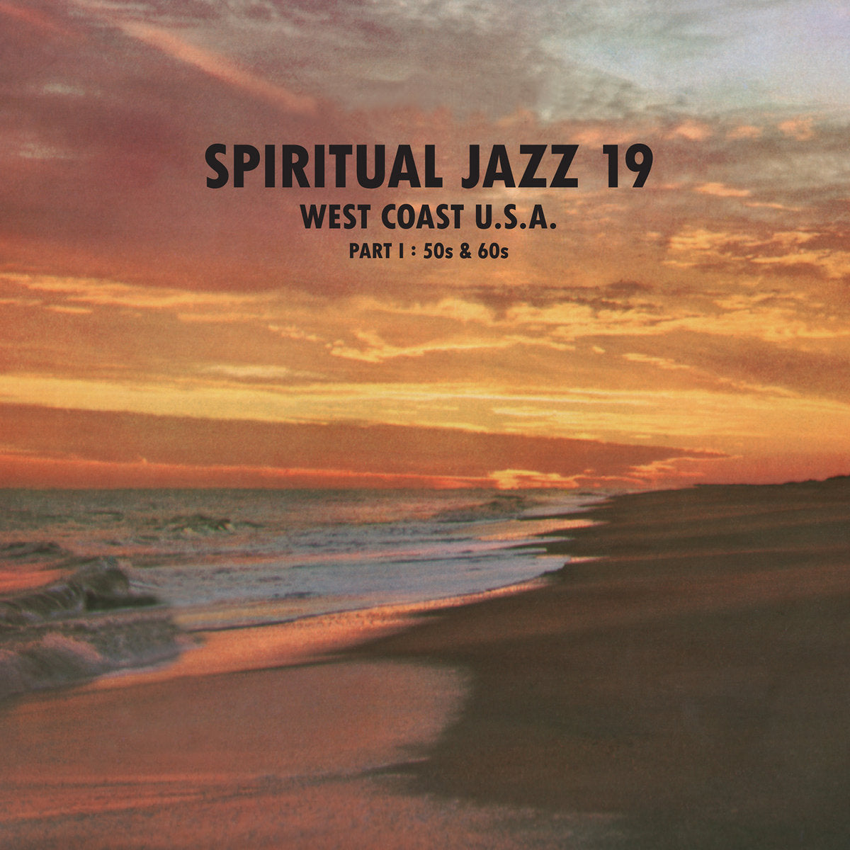 VA - Spiritual Jazz 19 West Coast USA Part 1: 50s & 60s (2LP)