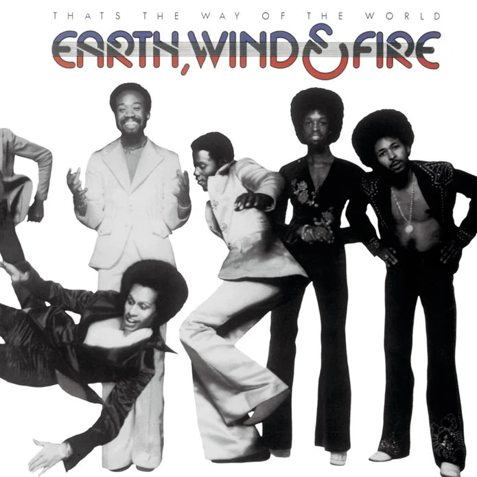 Earth Wind and Fire - That's The Way Of The World