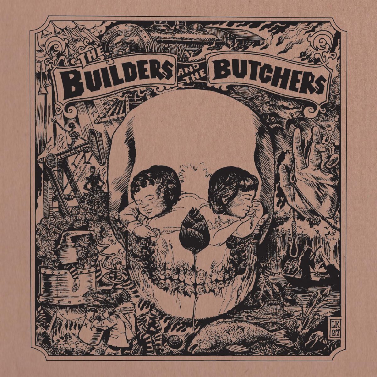 The Builders and The Butchers - S/T