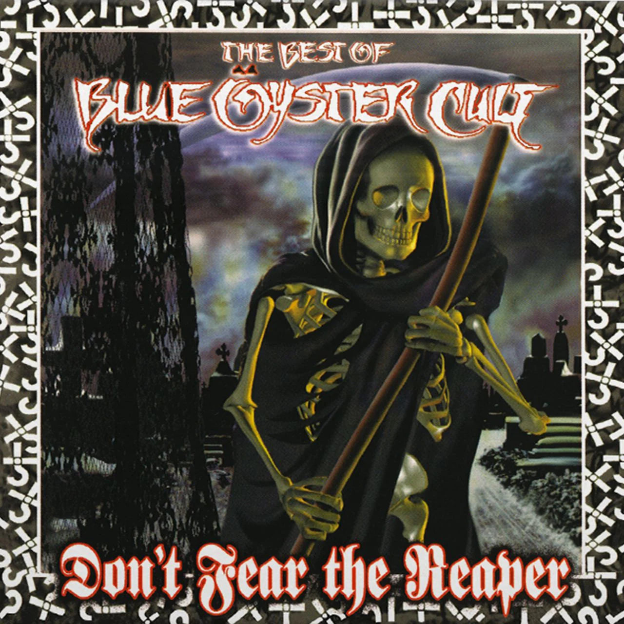 Blue Oyster Cult - Don't Fear The Reaper: The Best Of