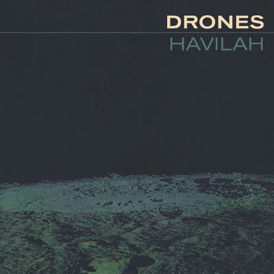 Drones - Havilah (2LP Reissue)