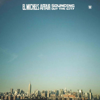 El Michels Affair - Sounding Out The City (LP)
