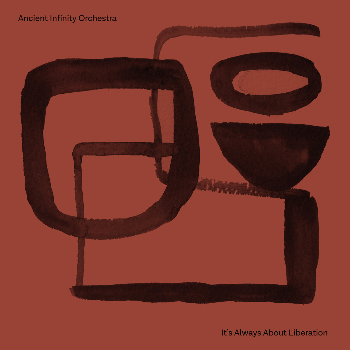 Ancient Infinity Orchestra - Its Allways About Liberation