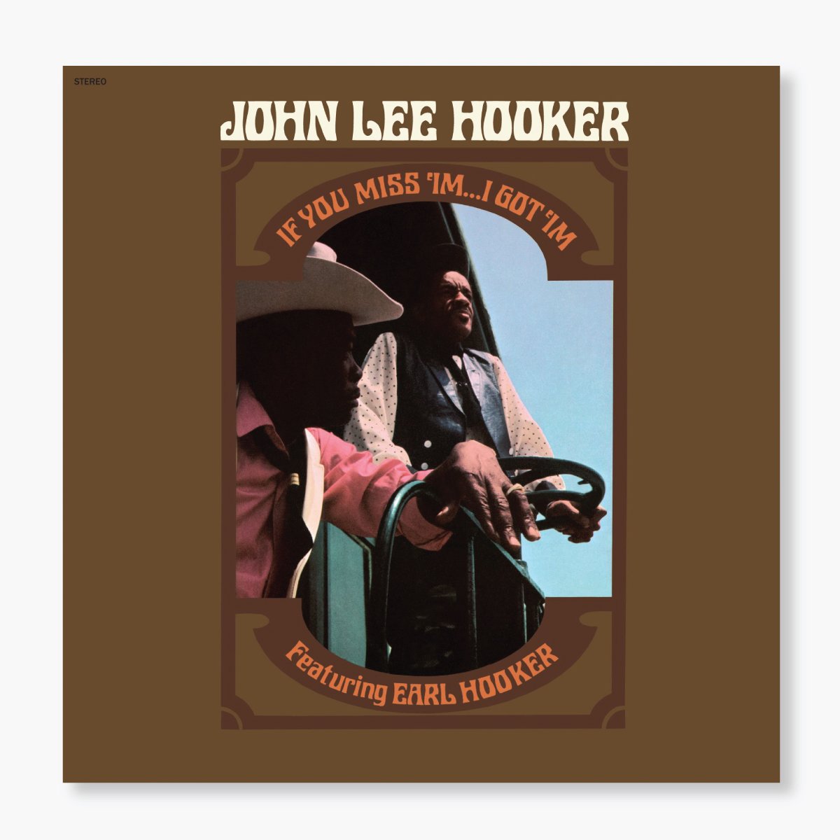 John Lee Hooker - If You Miss 'Im ... I Got 'Im