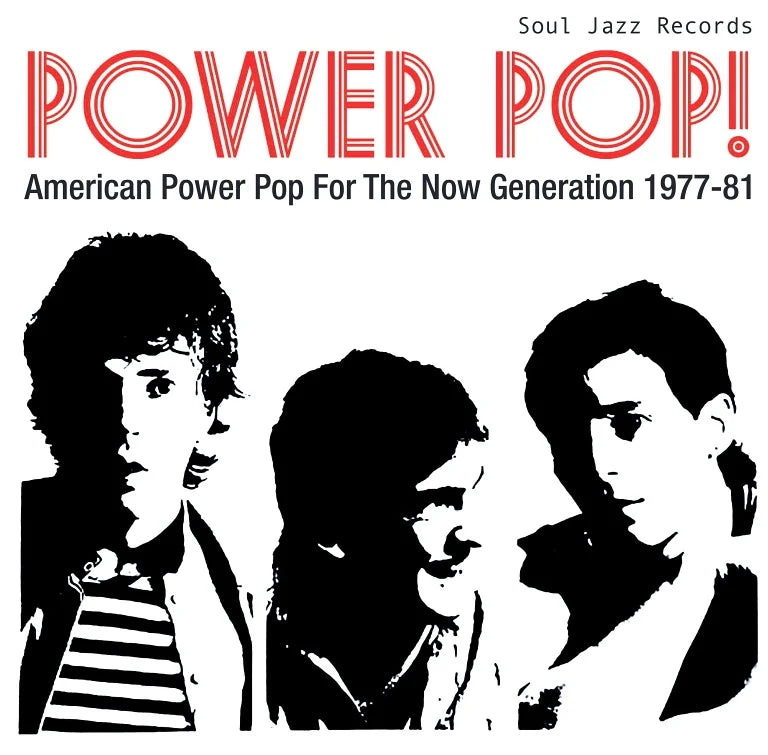RSD2026 - V/A - Soul Jazz Records - Power Pop! American Power Pop For The Now Generation 1977-81