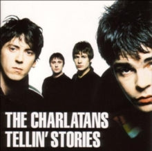 The Charlatans - Tellin' Stories