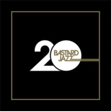 Various Artists - 20 Years of Bastard Jazz