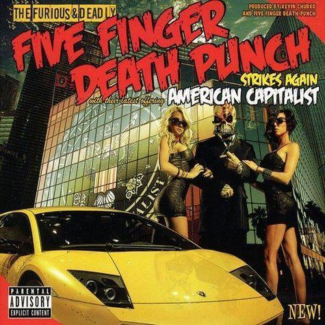 Five Finger Death Punch - American Capitalist