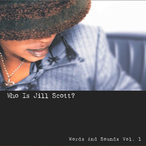 Jill Scott - Who Is Jill Scott: Words And Sounds Volume 1