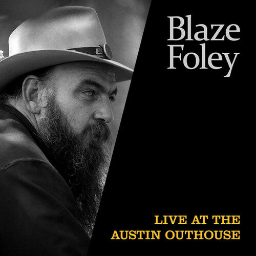 Blaze Foley - Live At The Austin Outhouse
