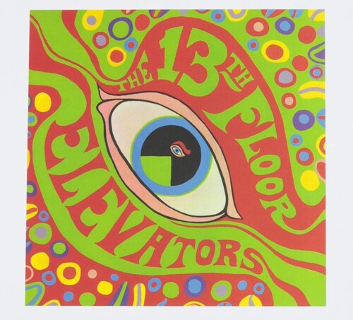 The 13th Floor Elevators - The Psychedelic Sounds Of The 13th Floor Elevators