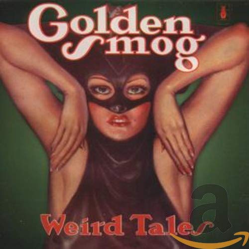 Golden Smog - Weird Tales