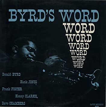 Donald Byrd - Byrd’s Word