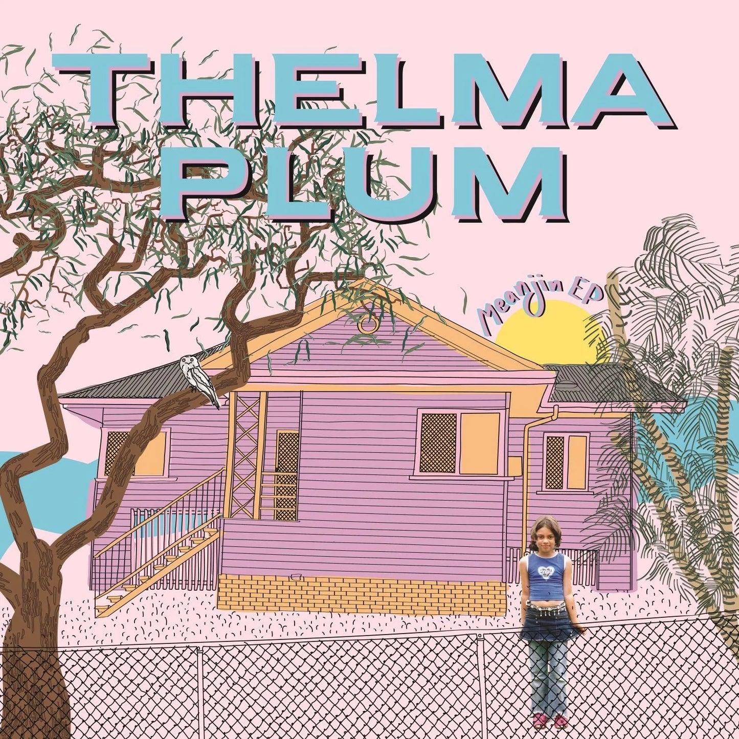 Thelma Plum - Meanjin EP