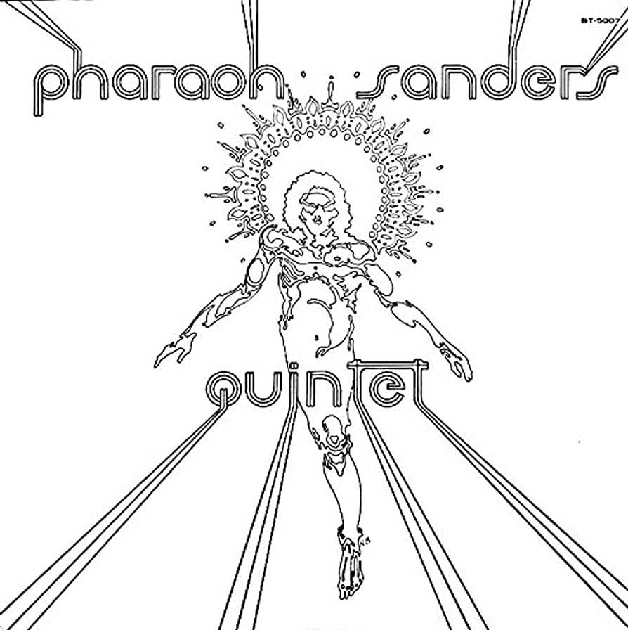 Pharaoh Sanders - Pharaoh Sanders Quintet