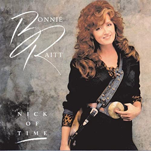 Bonnie Raitt - Nick of Time (25th Anniversary Pressing)