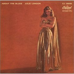 Julie London - About the Blues