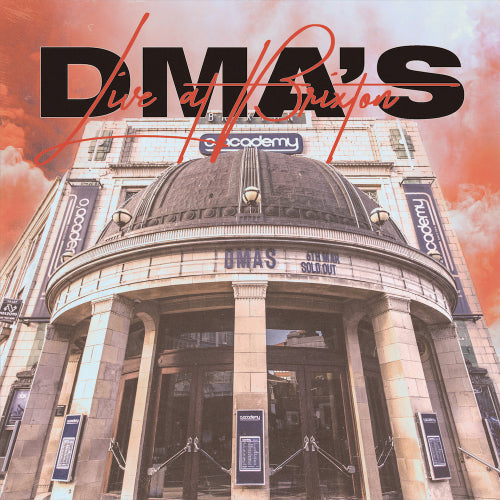 DMAs - Live at Brixton