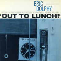 Eric Dolphy - Out To Lunch!