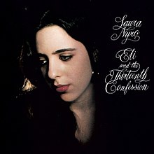Laura Nyro - Eli And The Thirteenth Confession