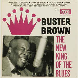 Buster Brown - The New King of Blues