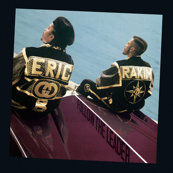 Eric B and Rakim - Follow the Leader