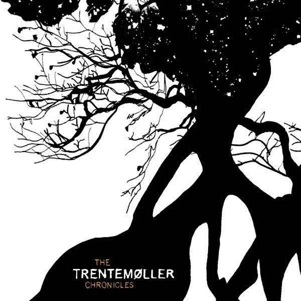 Trentemoller - Trentemoller Chronicles