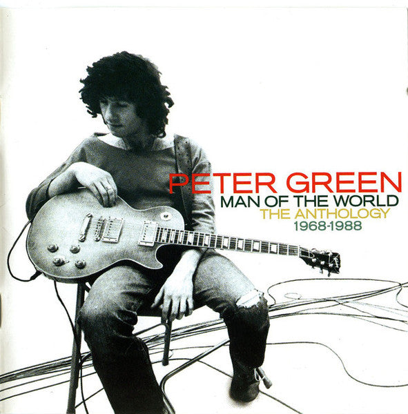 Peter Green - Man of the World: The Anthology 1968-1983