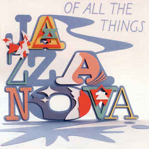 Jazzanova - Of All The Things