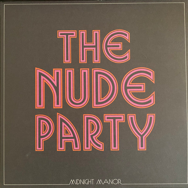 The Nude Party - Midnight Manor