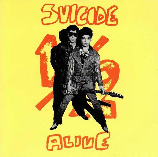 Suicide - Half Alive