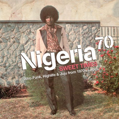 Various Artists - Nigeria 70: Sweet Times