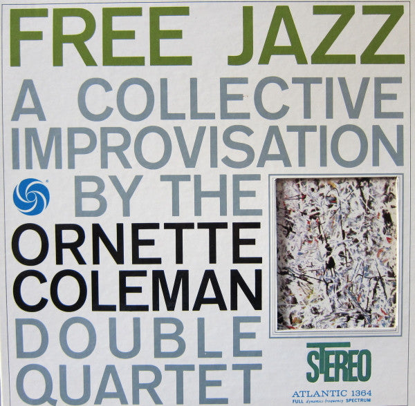 Ornette Coleman - Free Jazz