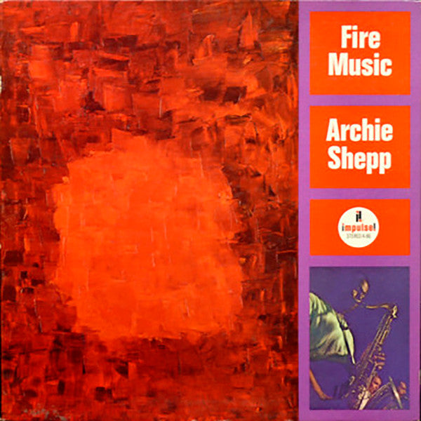 Archie Shepp - Fire Music