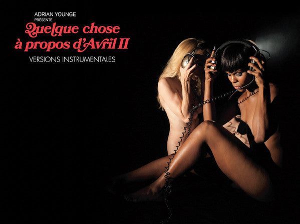 Adrian Younge presente - Quelque chose a propos d’avril ii